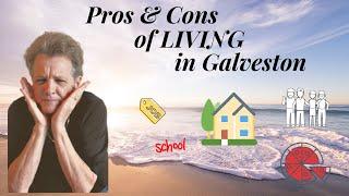 Pros & Cons of Living in Galveston