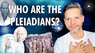 Who Are The Pleiadians?