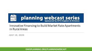 Innovative Financing to Build Market Rate Apartments in Rural Areas