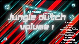 MIXTAPE 1 JAM JUNGLE DUTCH BOXING VOLUME 1 - DJ ROBBY SH