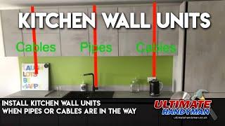 Install kitchen wall units when pipes or cables are in the way | Fit wall units stud partition wall