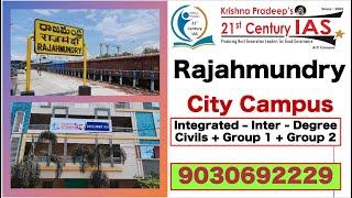 krishna Pradeep 21st Century IAS Rajahmundry City Campus  #ias #ips #upsc #group1 #group2 #APPSC