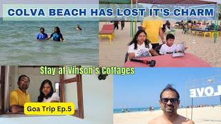 Day 2 in Goa |  Colva Beach has lost it's charm | Roving Family