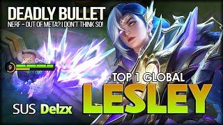 Nerf Can Stop My Bullet! Delzx Global No. 1 Lesley - Mobile Legends: Bang Bang