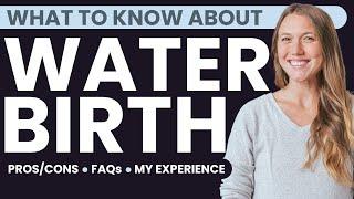 Water Birth Facts and FAQs