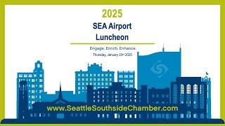 Seattle Southside Chamber's Airport Luncheon 1/23/25