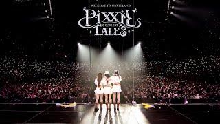 The Final Chapter of PiXXiE Tales Concert : Welcome to PiXXiE Land | PART 2 ‍️🪄