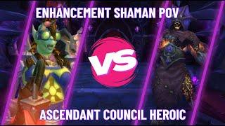 Ascendant Council Heroic Kill - Enhancement Shaman PoV