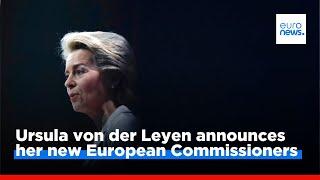 Watch live: Ursula von der Leyen unveils proposed team of European Commissioners