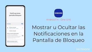 Mostrar u Ocultar las Notificaciones en la Pantalla de Bloqueo - Samsung [Android 14 - One UI 6]