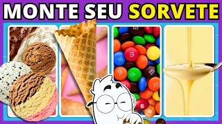  MONTE SEU SORVETE com os melhores ingredientes do mundo  | Edição: Doces | #quiz #buuquiz