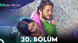 Baba Ocağı 20. Bölüm