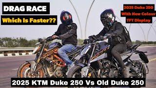 2025 KTM DUKE 250 VS OLD DUKE 250 : DRAG RACE