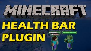 Show players HP in Minecraft with Health Bar Plugin