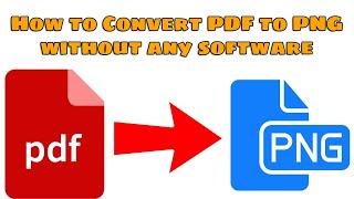 How to convert PDF to PNG Windows 10 - without any software, without internet