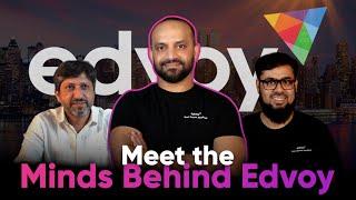 Inside Edvoy: Meet the Leaders & Explore Edvoy Genie | Study Abroad | Sadiq Basha | Edvoy