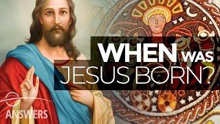 When Was Jesus Born?