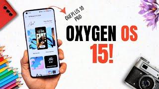 OxygenOS 15 for OnePlus 10 Pro is Here  But Are We Missing AI? 