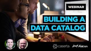 [On-Demand Webinar] Building a Data Catalog