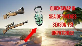 New QUICKSWAP METHOD Sea of Thieves Season 13+