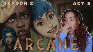 *ARCANE* NEEDS TO PAY FOR MY THERAPY | Season 2, Act 3 Reaction