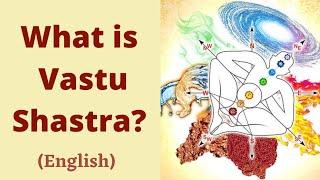 What is Vastu Shastra ? - Introduction to Vastu Shastra