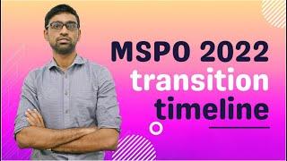 MSPO 2022 Transition Timeline