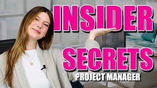 Insider Secrets - Being a Project Manager