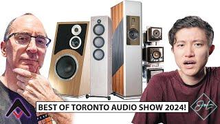 Toronto Audio Show Highlights! Best of The Show 2024