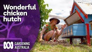 Hannah's in love with her DIY chicken hutch | Wow to | Gardening Australia