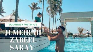 JUMEIRAH ZABEEL SARAY DUBAI - WALKTHROUGH TOUR