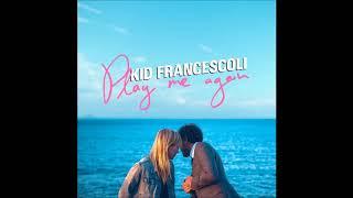 Kid Francescoli - Come Online