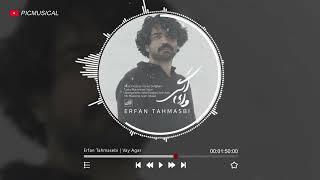 Erfan Tahmasebi | Vay Agar