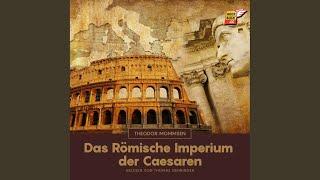 Kapitel 4 - Teil 17 - Das Römische Imperium der Caesaren