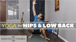 Yoga for Hips and Back - 25 Minute Yoga Flow with David O Yoga