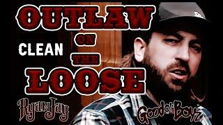 Outlaw on the Loose | Good Ol' Boyz ft. Ryan Jay (Clean & Extended Version)