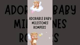 Milestone Magic:Adorable Monthly Baby Rompers  BabyMilestones #BabyMonthlyOutfits#BabyFashionMoments