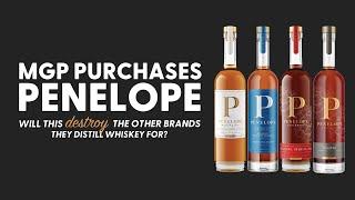 Will MGP's Purchase of Penelope DESTROY Your Favorite Brand of Whiskey? - BRT 206