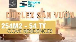 DUPLEX 54 TỶ SIÊU SANG THÁP COVE RESIDENCES | EMPIRE CITY