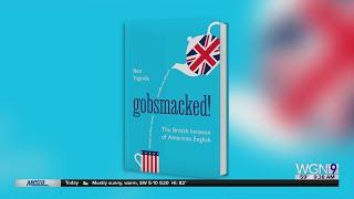 "Gobsmacked!: The British Invasion of American English"