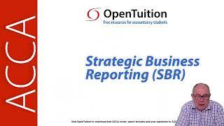 Introduction to ACCA Strategic Business Reporting (SBR) - ACCA SBR