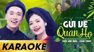 KARAOKE Gửi Về Quan Họ - SONG CA | Triệu Đình Minh ft Trang Thanh