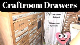 Craftroom Drawers! Here We Go Again! :) PLUS 2 NOVEMBER Specials! The Paper Outpost!