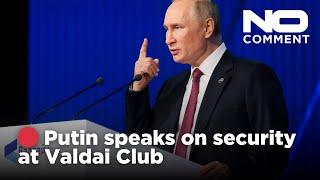  LIVE: Putin addresses Valdai Club on global security | No Comment