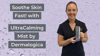 Soothe Skin Fast with UltraCalming Mist by Dermalogica