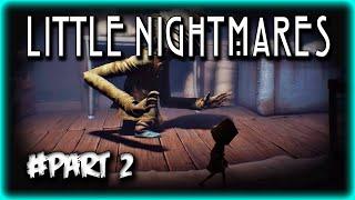 Little Nightmares | Funny Moments | Part - 2 | I'm I Just Food?