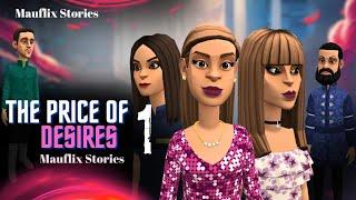 THE PRICE OF DESIRES Part 1 | MAUFLIX STORIES | MSA ENGLISH | CHRISTIAN DRAMA