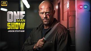 One Man Show :  New Action Movie 2025 | Jason Statham | Full Movie | 4K Ultra #actionmovies