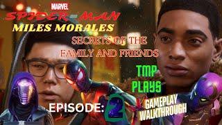 TMP PLAYS SPIDER-MAN: MILES MORALES GPW EP 2 - SECRETS OF FAMILY AND FRIENDS