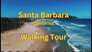 Santa Barbara Walking Tour